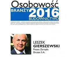 Leszek Gierszewski - Prezes DRUTEX S.A. - Osobowość Branży 2016 - Budownictwo